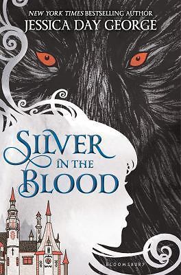 Silver in the Blood by George, Jessica Day
