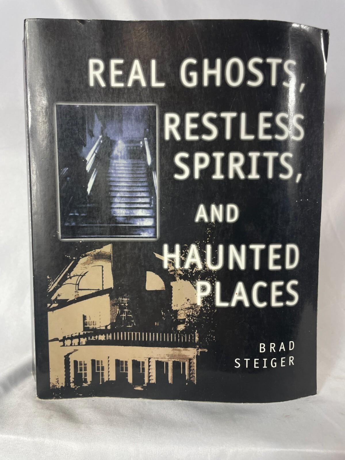 Real Ghosts, Restless Spirits, and Haunted Places by Brad Steiger (2003,…