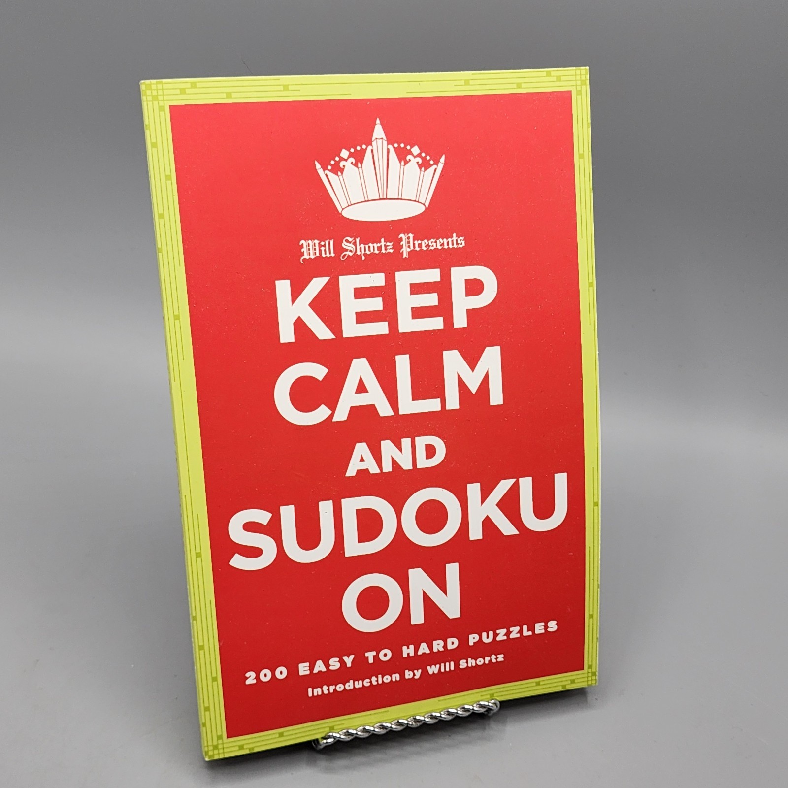 NY Times Sudoku Puzzle Book Keep Calm and Sudoko On Will Shortz 200 Easy-Hard