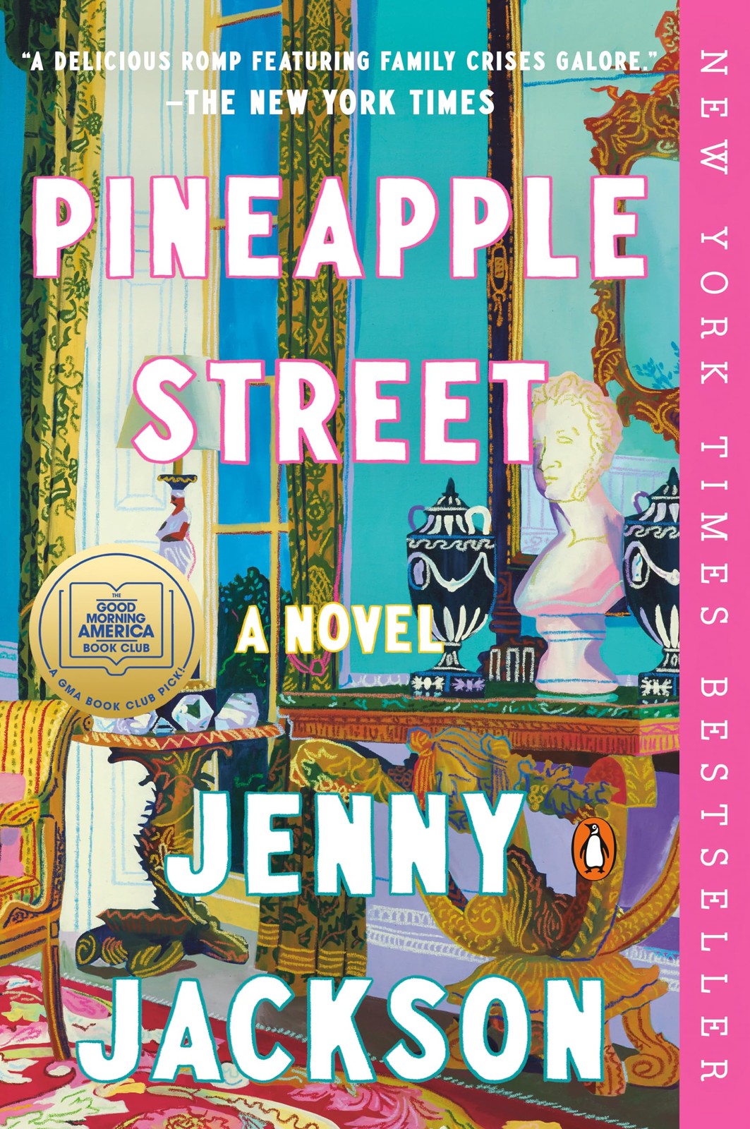 Pineapple Street: A GMA Book Club Pick: A Novel – paperback Jackson, Jenny