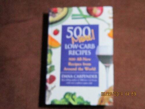 500 More Low-Carb Recipes – Hardcover By Dana Carpender – ACCEPTABLE