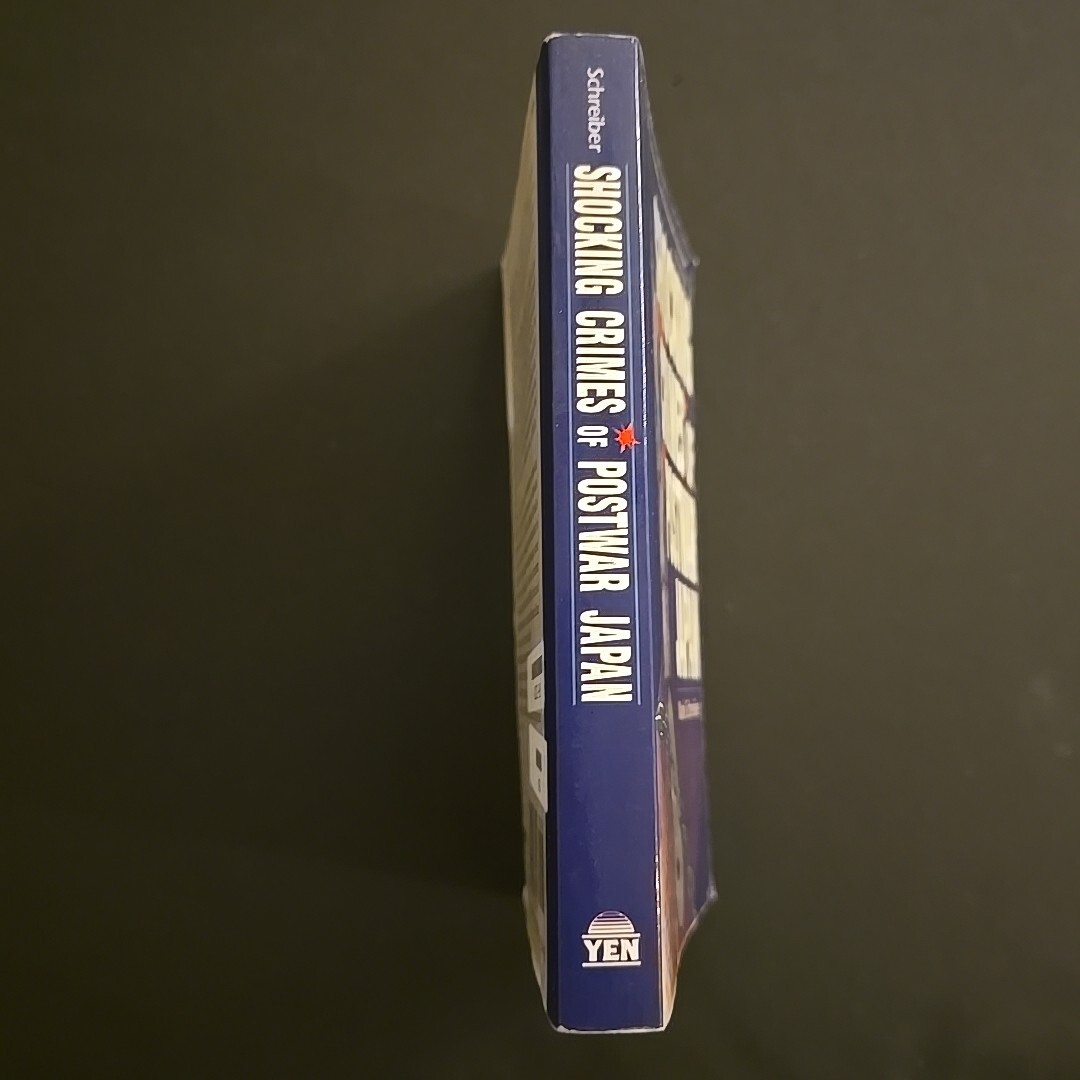 Shocking Crimes of Postwar Japan by Mark Schreiber (1996, Trade Paperback)