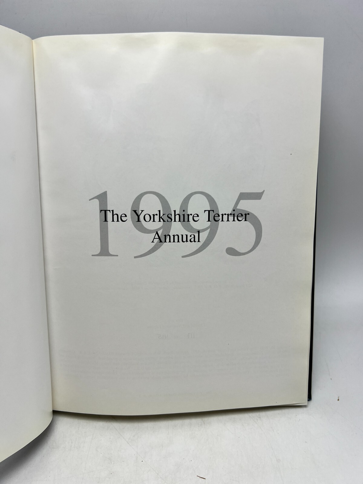 1995 The Yorkshire Terrier Annual Volume 10 1995 Limited Edition 117 of 415 (HC)