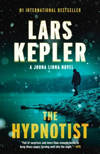 The Hypnotist: A novel; Killer Instinct – paperback, Lars Kepler, 9780525433125