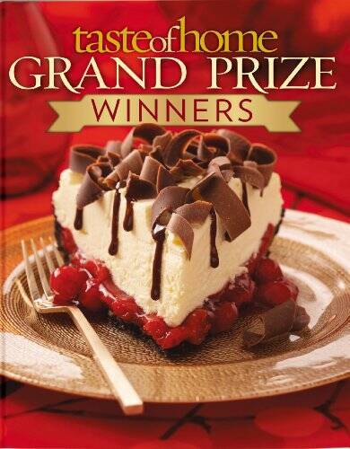 Taste of Home GRAND PRIZE WINNERS – Hardcover By Catherine Cassidy – GOOD