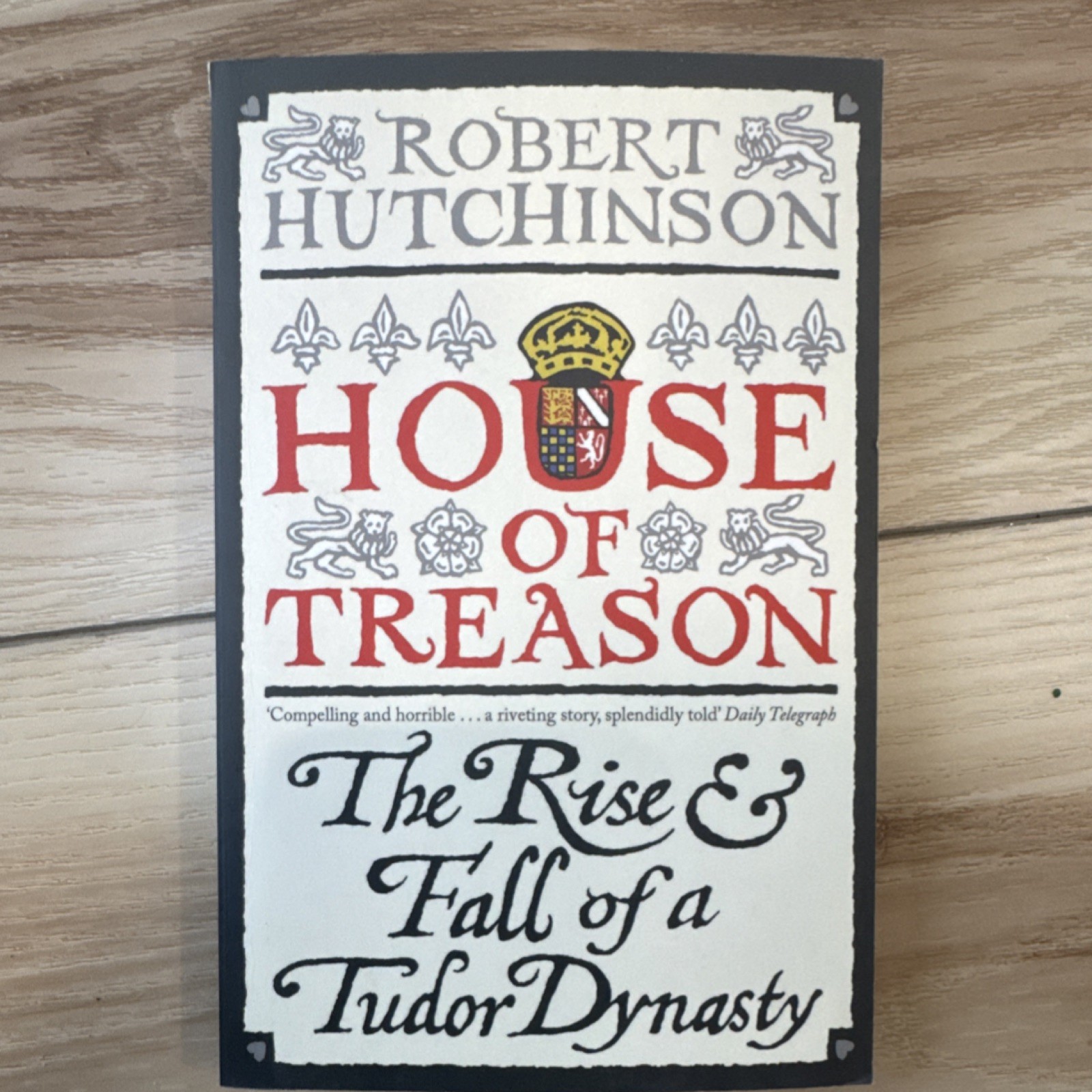 House of Treason by Robert Hutchinson Paperback Tudor Dynasty History Book