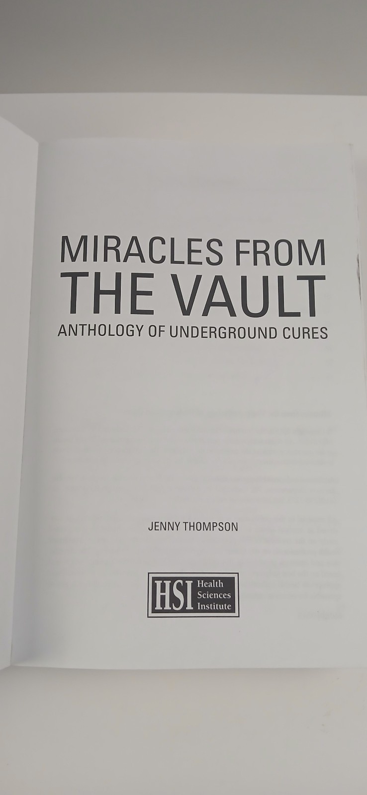 Miracles from the Vault: Anthology of Underground Cures – Paperback