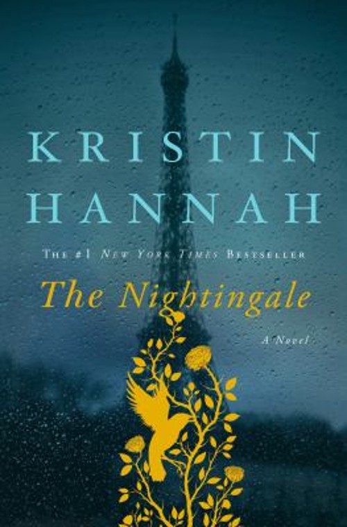 The Nightingale : A Novel Hardcover Kristin Hannah