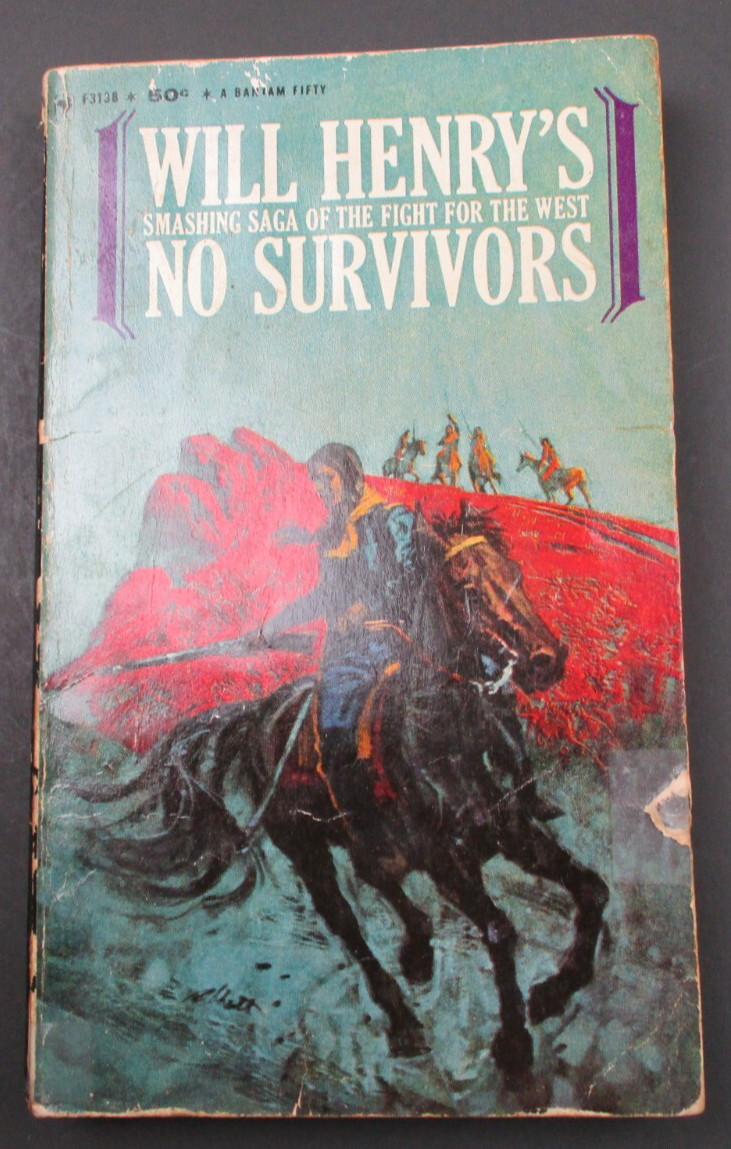 No Survivors by Will Henry Bantam Books 2nd Printing 1963 Paperback PB Western