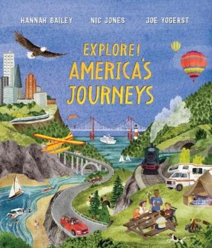 Joe Yogerst Explore! America’s Journeys (Hardback) Explore! (UK IMPORT)