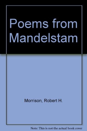 POEMS FROM MANDELSTAM By Robert H. Morrison – Hardcover *Excellent Condition*