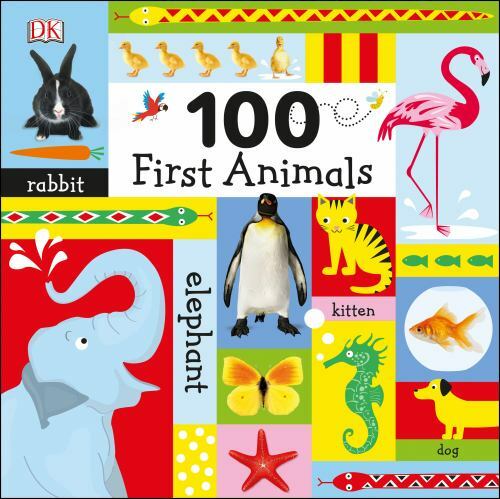 100 First Animals – board book, 9781465463562, DK