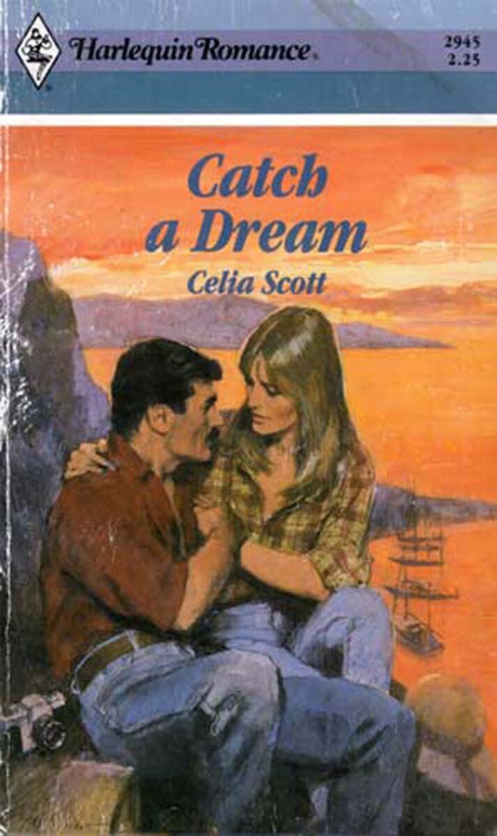 Catch a Dream (Harlequin Romance #2945) by Celia Scott