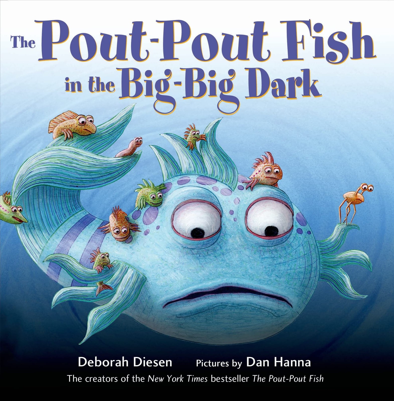 The Pout-Pout Fish in the Big-Big Dark (A Pout-Pout Fish Adventure)