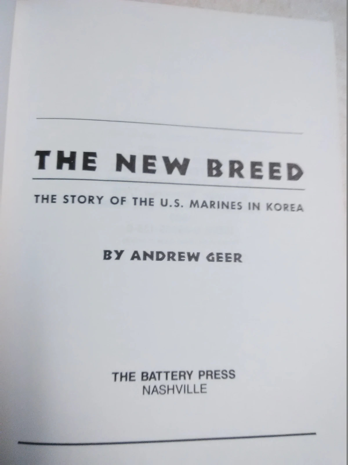 The New Breed Geer The Battery Press hardcover