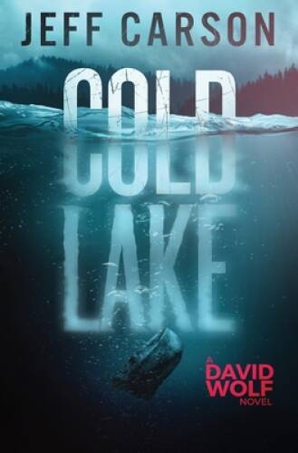 Cold Lake (David Wolf) (Volume 5) – Paperback By Carson, Jeff – VERY GOOD
