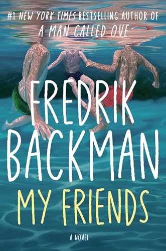 My Friends: A Novel – Hardcover, by Backman Fredrik – Very Good u
