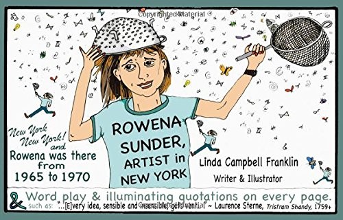 ROWENA SUNDER, ARTIST IN NEW YORK By Linda Campbell Franklin Excellent Condition