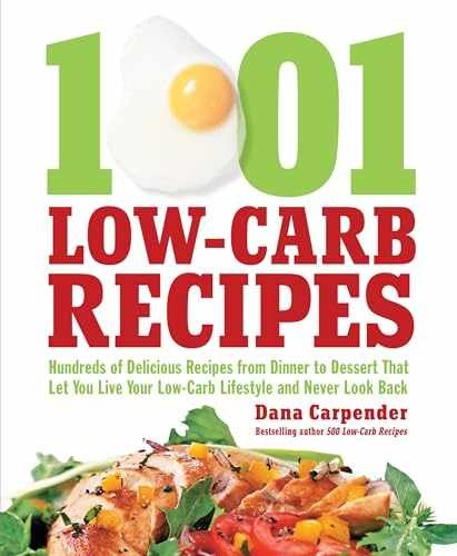 1,001 Low-Carb Recipes: Hundreds of – Paperback, by Carpender Dana – Very Good
