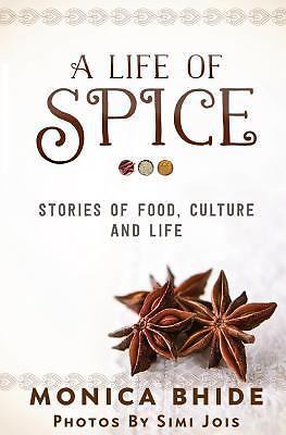 A Life of Spice by Bhide, Monica