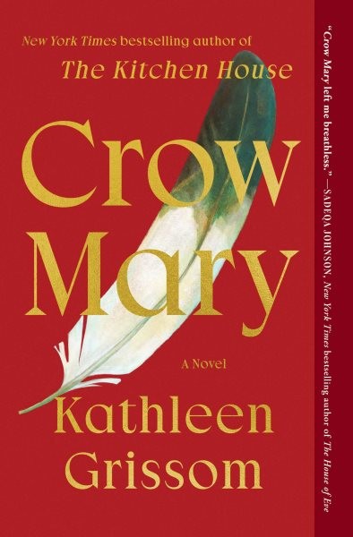 Crow Mary, Paperback by Grissom, Kathleen, Brand New, Free shipping in the US