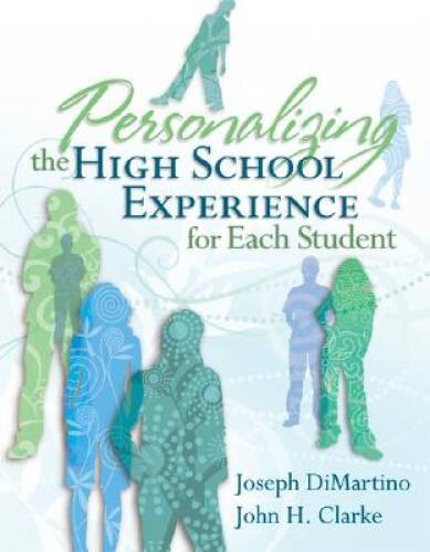 Personalizing the High School Experience for Each Student – Paperback – GOOD