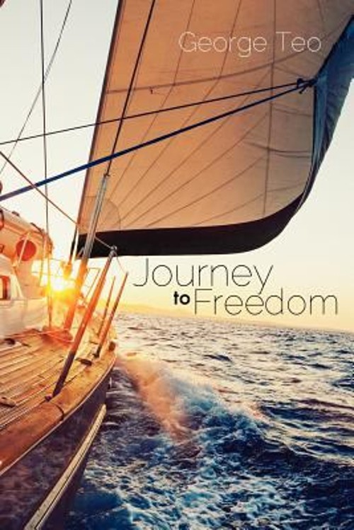 Journey to Freedom Paperback George, Teodorovici, Gheorghe Teo