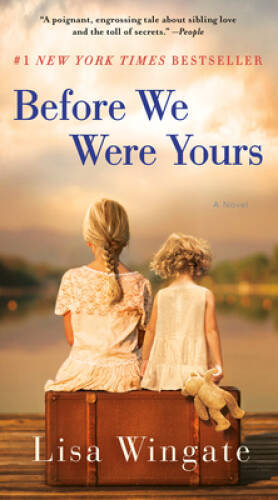 Before We Were Yours: A Novel – Paperback By Wingate, Lisa – ACCEPTABLE
