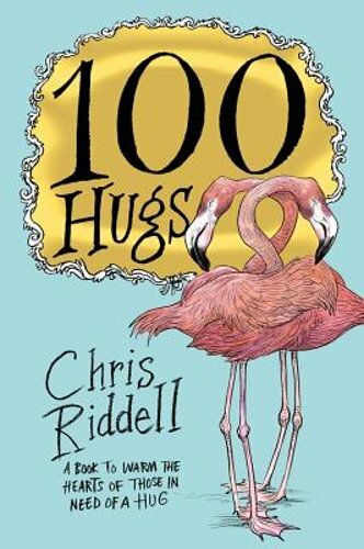 100 Hugs by Chris Riddell: New