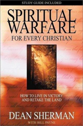 Spiritual Warfare for Every Christian; From- paperback, Dean Sherman, 0927545055