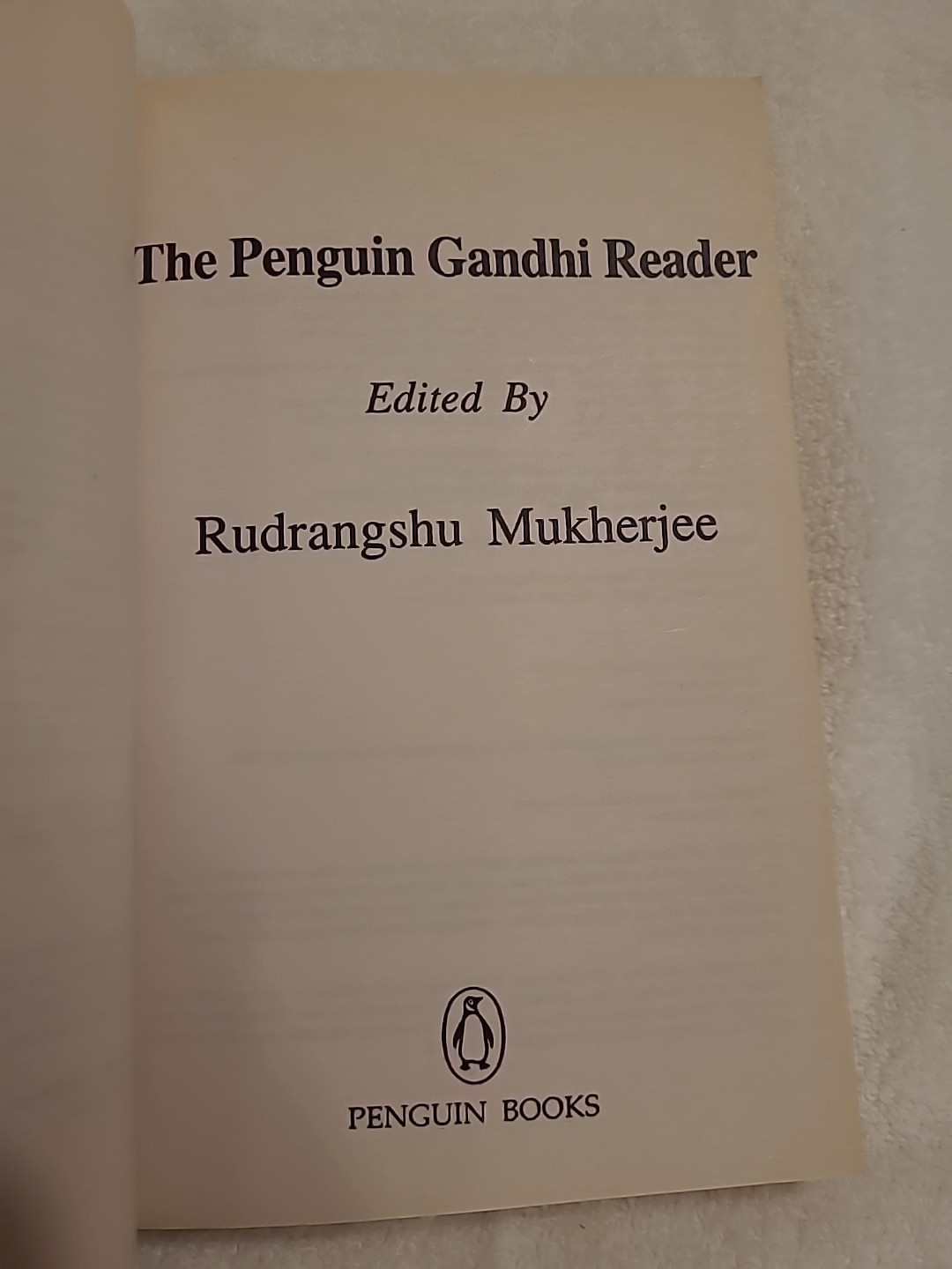 Penguin Gandhi Reader by Mohandas K. Gandhi (1995, Uk-B Format Paperback)
