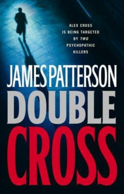 Double Cross Hardcover James Patterson