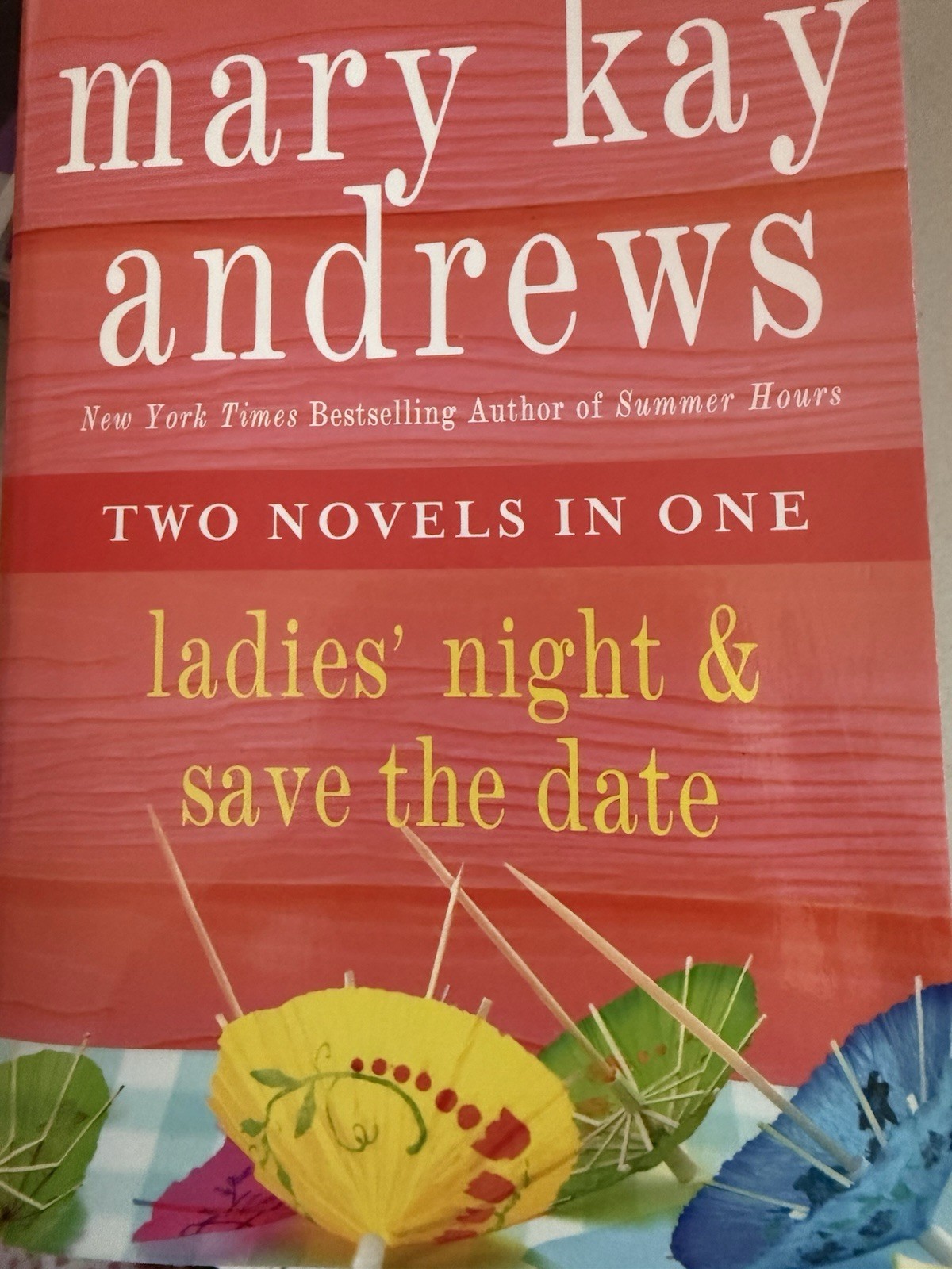 Ladies’ Night & Save the Date -TWO NOVELS IN ONE – Mary Kay Andrews – 435 Pages